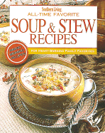 All-time Favourite Soup and Stew Recipes - Liles, Jean Wickstrom, and Southern Living