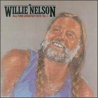 All-Time Hits, Vol. 1 - Willie Nelson