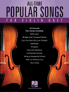 All-Time Popular Songs for Violin Duet