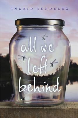 All We Left Behind - Sundberg, Ingrid