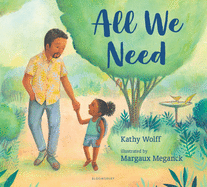 All We Need: A Story of Kindness and Gratitude