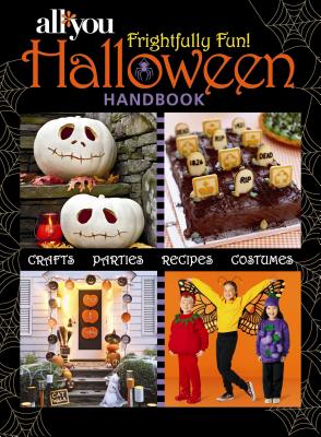 All You Frightfully Fun Halloween Handbook - Editors of All You