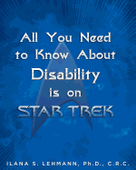 All You Need to Know about Disability Is on Star Trek