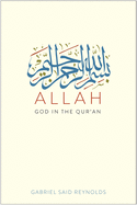 Allah: God in the Qur'an