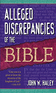 Alleged Discrepancies of the Bible - Haley, John W