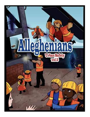 Alleghenians: Urban Safety 3 - Malachi, Romoulous