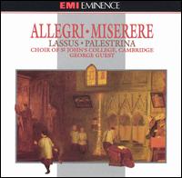Allegri: Miserere; Lassus; Palestrina - St. John's College Choir, Cambridge (choir, chorus); George Guest (conductor)