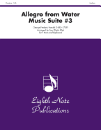 Allegro (from Water Music Suite No. 3): Part(s)