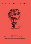 Allein mit dem Wort: Erich M?hsam, Carl von Ossietzky, Kurt Tucholsky: Schriftstellerprozesse in der Weimarer Republik