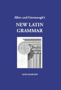 Allen and Greenough's New Latin Grammar