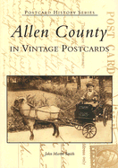 Allen County in Vintage Postcards