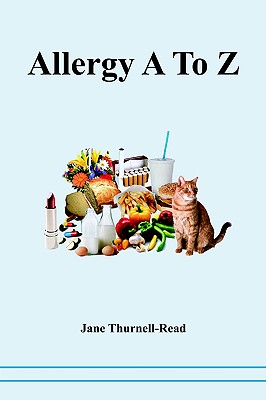 Allergy A to Z - Thurnell-Read, Jane