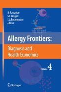 Allergy Frontiers:Diagnosis and Health Economics