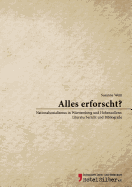 Alles erforscht?: Nationalsozialismus in W?rttemberg und Hohenzollern: Literaturbericht und Bibliografie