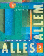 Alles in Allem (Readings & Activities): An Intermediate German Course (Student Edition) - Briggs, Jeanine, and Engel-Doyle, Beate, and Briggs Jeanine