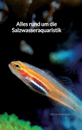 Alles rund um die Salzwasseraquaristik