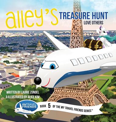 Alley's Treasure Hunt: Love Others - Zundel, Laurie