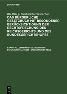 Allgemeiner Teil. Recht Der Schuldverh?ltnisse I (Allgemeiner Teil)