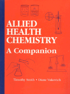Allied Health Chemistry: A Companion