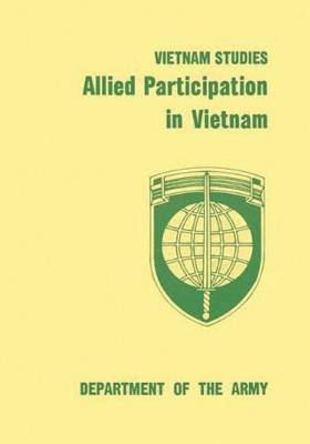 Allied Participation in Vietnam - Collins, Brigadier Gen James Lawto, Jr., and Larsen, Lt Gen Stanley Robert