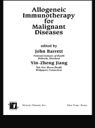 Allogeneic Immunotherapy for Malignant Diseases