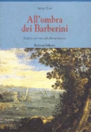 All'ombra dei Barberini : fedelt e servizio nella Roma barocca