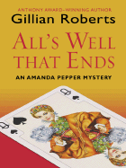 All's Well That Ends - Roberts, Gillian