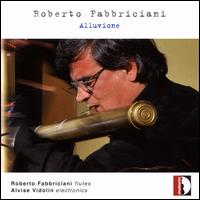 Alluvione - Alvise Vidolin (electronics); Roberto Fabbriciani (flute)