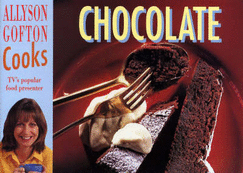 Allyson Gofton Cooks Chocolate