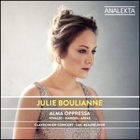 Alma Oppressa: Vivaldi, Handel - Arias - Clavecin en Concert; Julie Boulianne (mezzo-soprano); Luc Beausejour (harpsichord); Luc Beausejour (conductor)