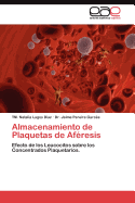 Almacenamiento de Plaquetas de Aferesis