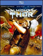 Almighty Thor [Blu-ray]