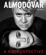 Almodvar: A Retrospective