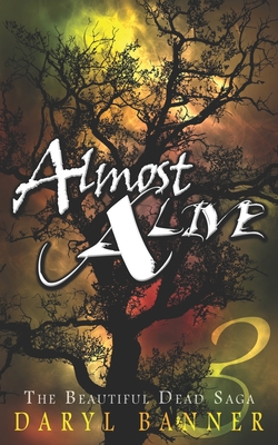 Almost Alive - Banner, Daryl