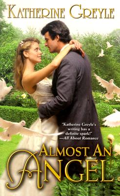 Almost an Angel - Greyle, Katherine