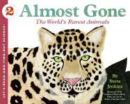 Almost Gone: The World's Rarest Animals