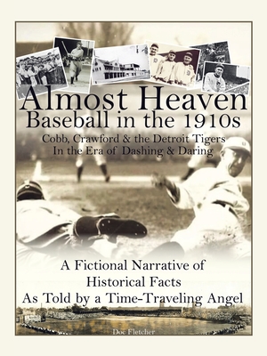 Almost Heaven: Baseball in the 1910s - Fletcher, Doc