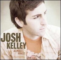 Almost Honest - Josh Kelley