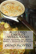 Almuerzo Criollo Venezolano: Carne Guisada Con Papas, Arroz y Tajadas de Platano