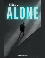 Alone: A Man Without Identity