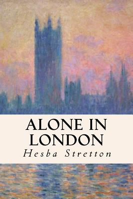 Alone in London - Stretton, Hesba