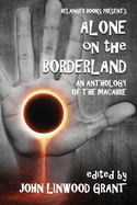Alone on the Borderland
