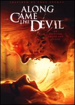 Along Came the Devil - Jason DeVan