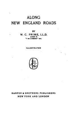 Along New England Roads - Prime, W C