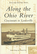 Along the Ohio River: Cincinnati to Louisville