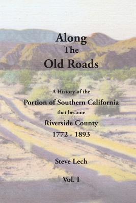 Along the Old Roads, Volume I - Lech, Steve