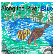 Along the River Blue by Vickie M. Berry