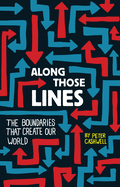 Along Those Lines: The Boundaries That Create Our World