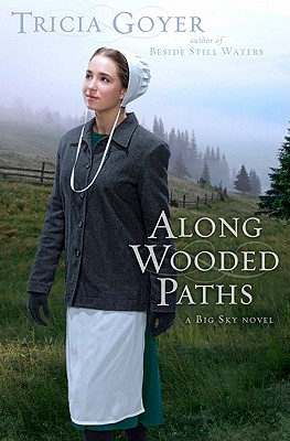 Along Wooded Paths - Goyer, Tricia