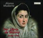 Alonso Mudarra: Tres Libros de Música, Sevilla 1546